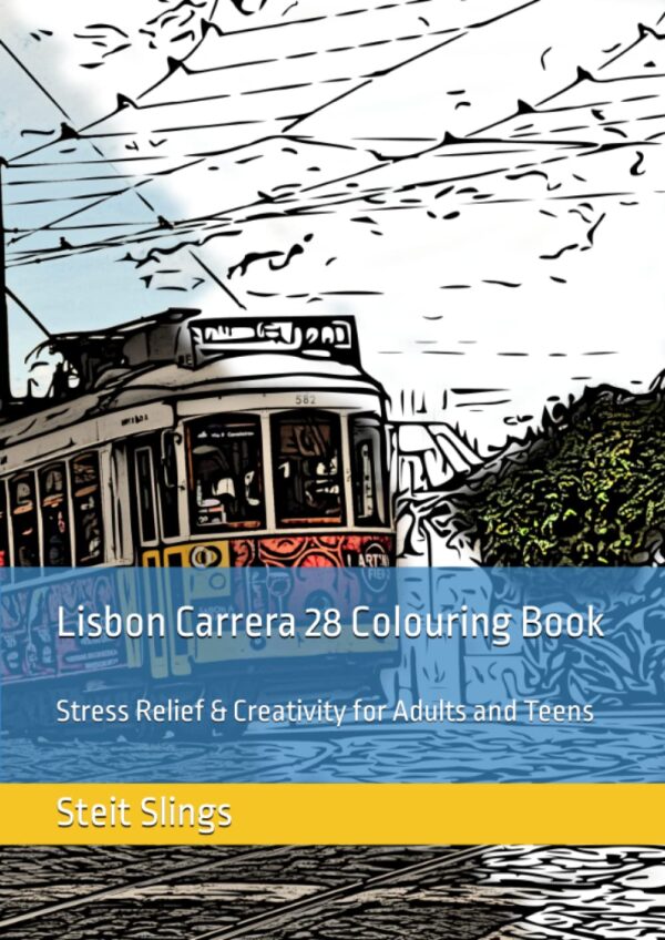 Adult Colour Book Lisbon Carrera 28 Stress Relief & Creativity for Adults and Teens